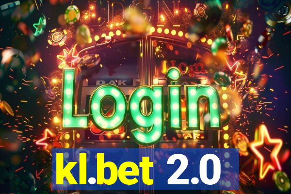 kl.bet 2.0